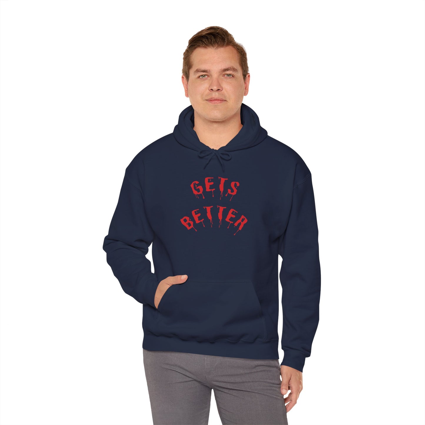 GETS BETTER Heavy Blend Hooded Sweatshirt