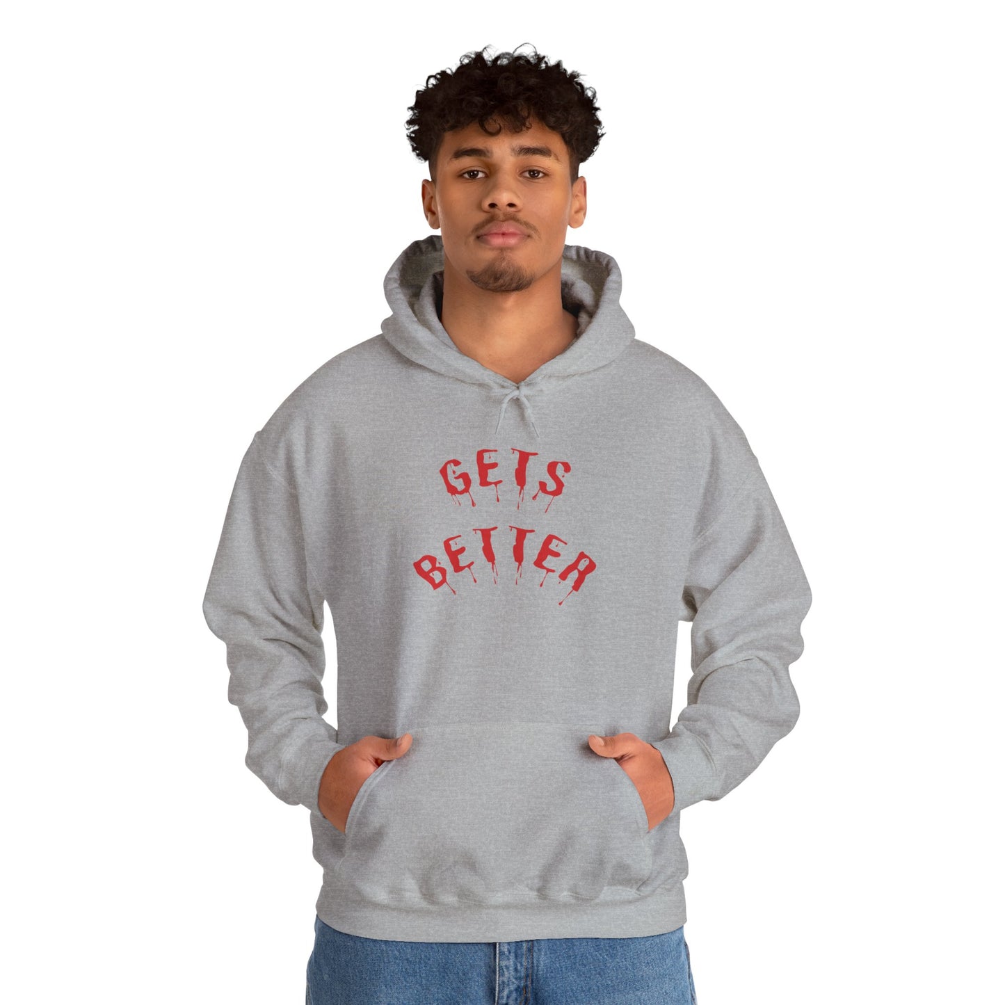 GETS BETTER Heavy Blend Hooded Sweatshirt