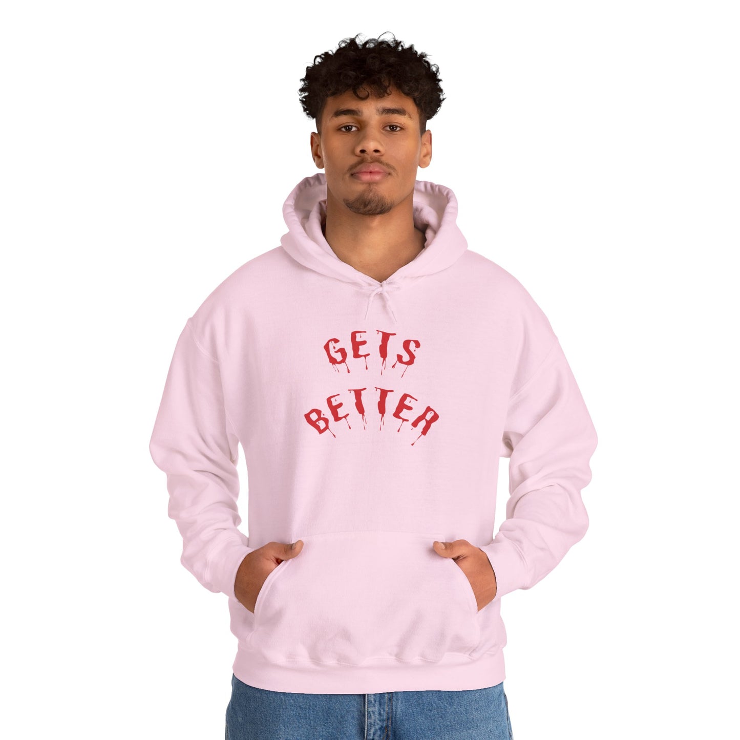 GETS BETTER Heavy Blend Hooded Sweatshirt