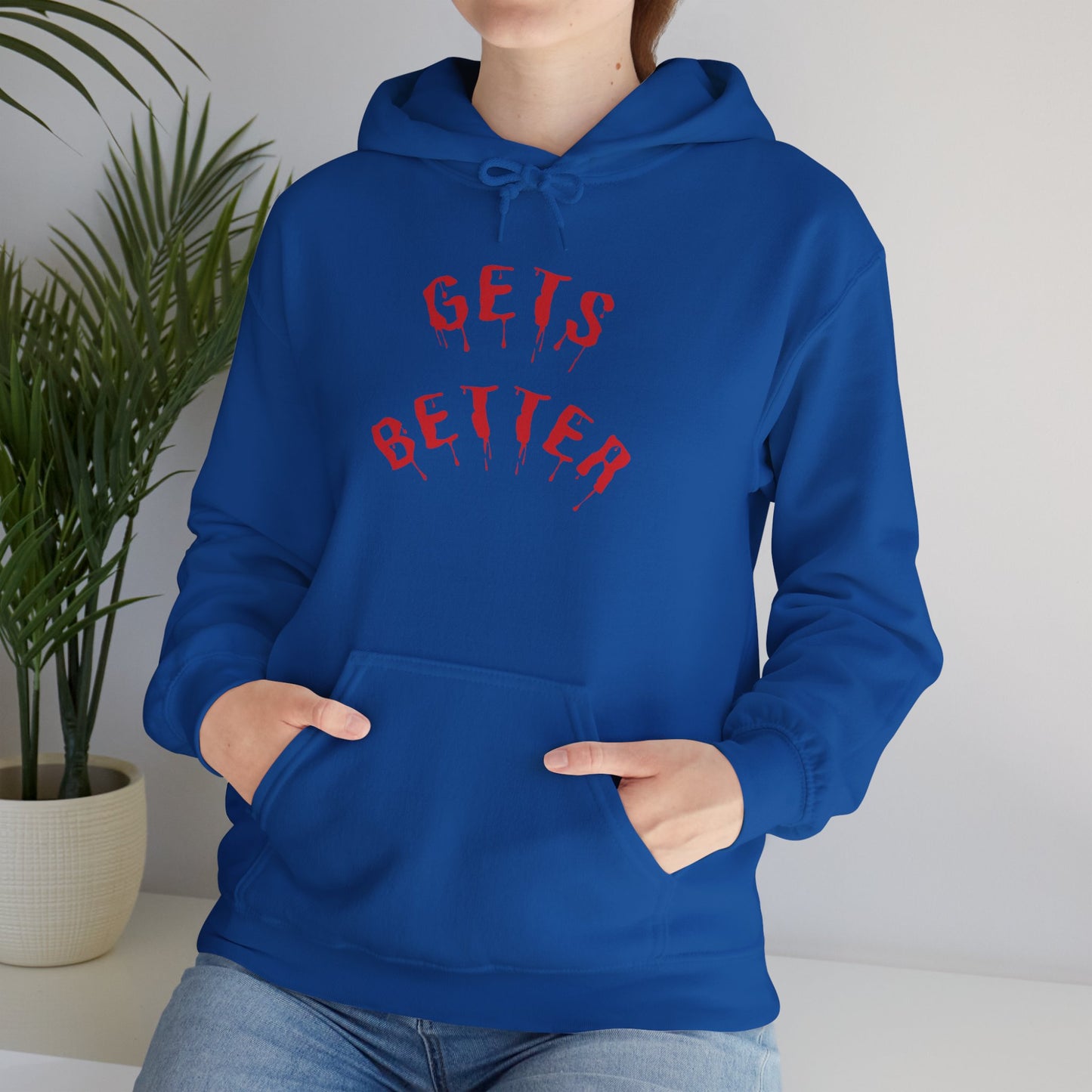 GETS BETTER Heavy Blend Hooded Sweatshirt