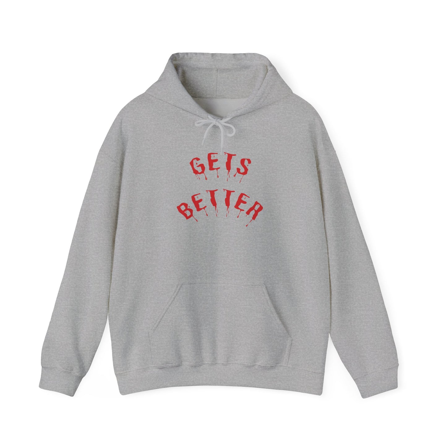 GETS BETTER Heavy Blend Hooded Sweatshirt